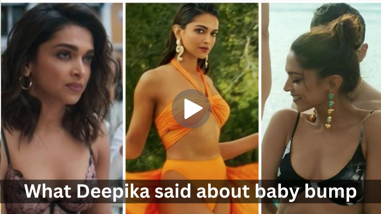 What Deepika said about baby bump