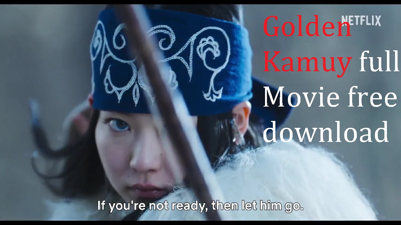 Golden Kamuy full Movie free download