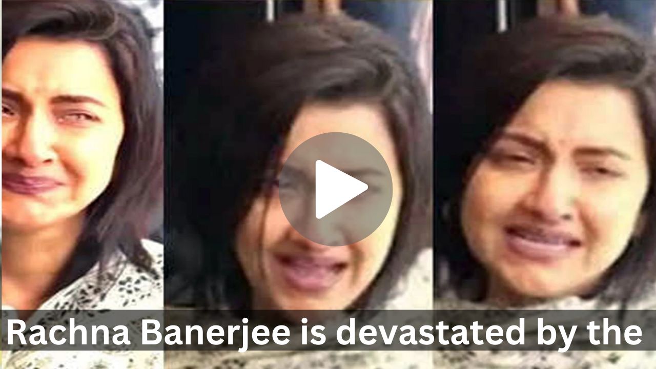 Rachna Banerjee is devastated by the death of close people