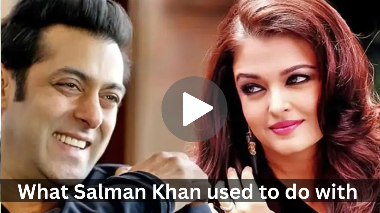 What Salman Khan used to do with Aishwarya in the middle of the night